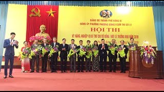 Phường Phương Đông: Hội thi kỹ năng nghiệp vụ bí thư - trưởng khu dân cư năm 2019