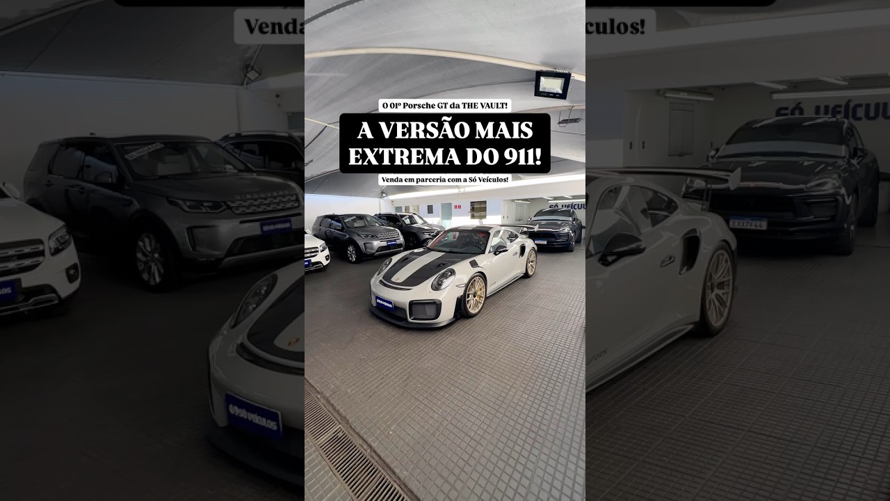 O PRIMEIRO PORSCHE GT da THE VAULT!