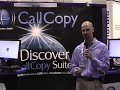 ICMI ACCE 07 Highlight: CallCopy