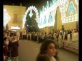 Festa Madonna delle Grazie 2007 - Arrivo statua sul sagrato!