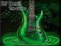 DJ Denil - The Guitar