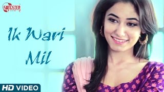 Ik Wari Mil - Ft Saini  Songster Music  New Punjab