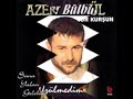 azer b�lb�l - gidiyormusun