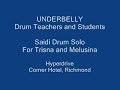 Underbelly - Saidi Drum Solo Underbelly - Saidi Drum Solo