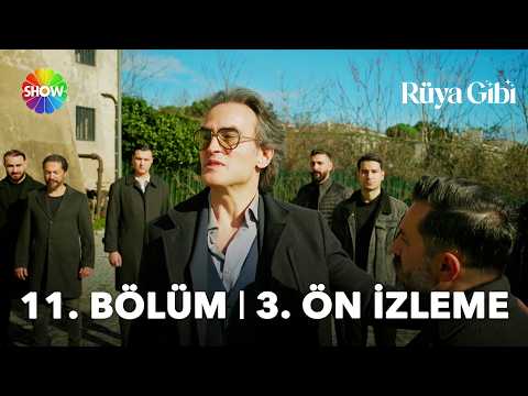 Rüya Gibi 11. Bölüm 3. Ön İzleme                                                                                                                                                                                                                          
