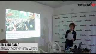 Anna Tatar: „Skrajna prawica i dążenie do władzy” (wykład), Warszawa, 12.10.2018.