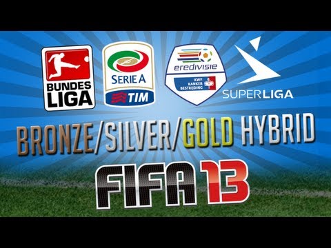 FIFA 13 | Bronze/Silver/Gold Hybrid | 4 Leagues & Giveaway!