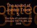 The sound of Jointed Track 5