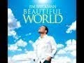 Jim Brickman & Adam Crossley-Beautiful World