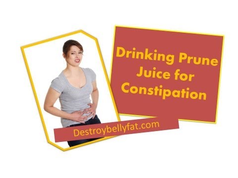 how to use prune juice to relieve constipation
