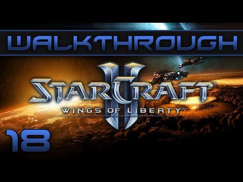 Episode 18 Walkthrough Starcraft II : Wings Of Liberty - 