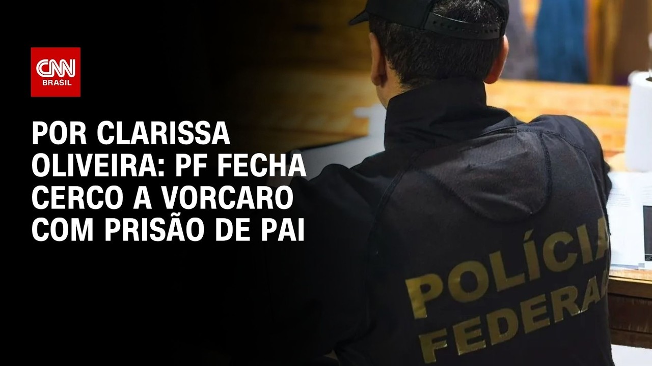 Análise: PF fecha cerco a Vorcaro com prisão de pai | LIVE CNN