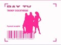 PayTV Trendy Discotheque