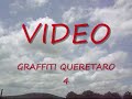 VIDEO. graffiti queretaro 4