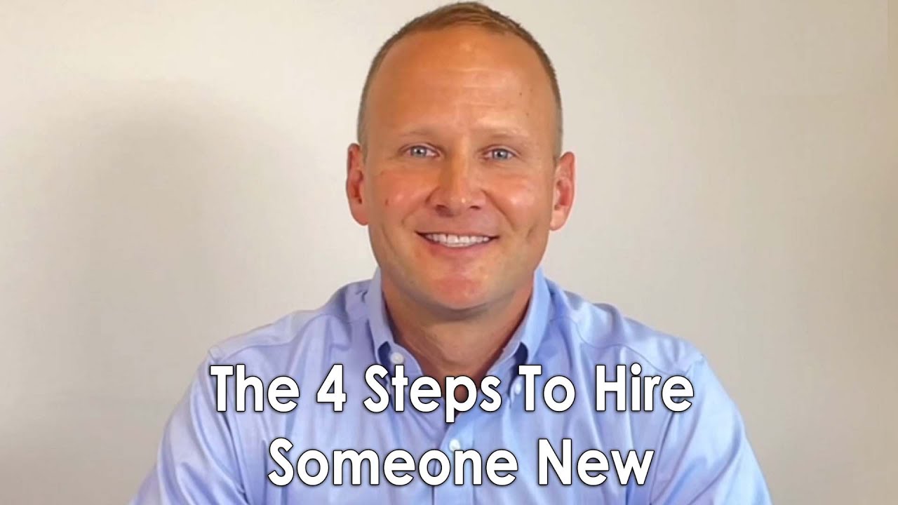 4 Steps To Help You Hire Someone