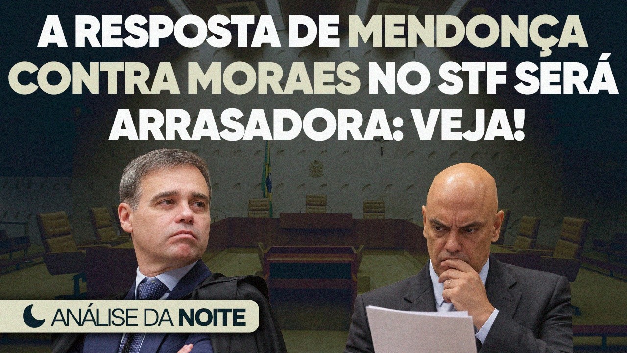 🚨 Mendonça Prepara Resposta Para Arrasar Acusação de Moraes no STF!
