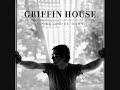 griffin house - better than love