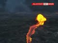 Spectacular show in Hawaii as Kilauea volcano erupts
