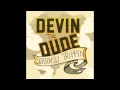 Devin The Dude You'll Be Satisfied Official Music Video and Lyrics