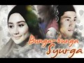 OST Bunga Bunga Syurga - Cinta Teragung by Hazama