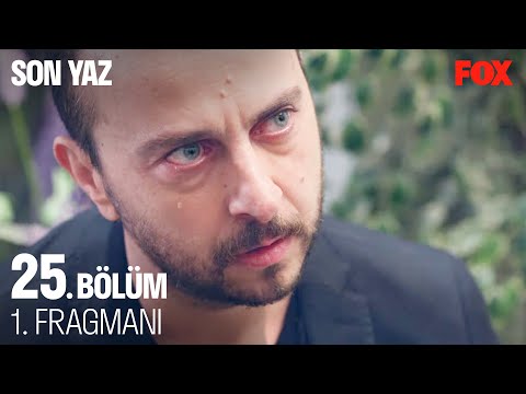 Son Yaz 25. Bölüm Fragmanı                                                                                                                                                                                                                                