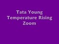 tata young ~ zoom

please comment, rate, subscribe, and send it to others. thanks!

[lyrics]:
zoom zoom in under my skin
gotta slow down now to begin
baby don't rush
you can look but don't touch

you think you know
when u see me in ma videos
how the story goes
but that's just the side that i expose

look through the lens
you see ma body, not who i am...
so don't pretend
and try to act like you're ma boyfriend

[pre-chorus]
you wanna get somewhere (get somewhere)
then boy don't touch me there (touch me there)
just get up close and personal, personal

[chorus]
zoom zoom in under my skin
gotta slow down now to begin
baby don't rush
you can look but don't touch
zoom zoom in... to my head
gotta want me and not my bed
boy, prove your love
you can look but don't touch

you won't behave
your hands are all over the place
barely know your name
you're tryin' to score but it's not a game

boy get a clue
yeah, u gotta spend the time, pay your dues
following the rules
if you want me to want to be with you

[pre-chorus]

[chorus x2]

don't you dare
touch me there
if you want to get somewhere

zoom in set to know me, boy, don't rush
zoom in if you want me, boy, don't touch

[chorus x2]

***copyright disclaimer: no copyright infrigement intended. this song belongs to columbia records and/or sonybmg. i own nothing.