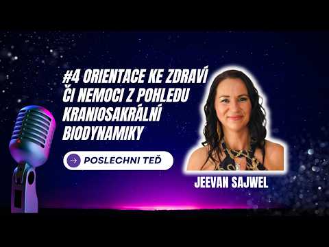 #4 Orientace ke zdraví či nemoci z pohledu kranios