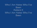 Who I Am Hates Who I've Been- Relient K