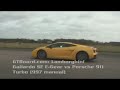3 x races Lamborghini Gallardo SE (520 HP) E-Gear vs Porsche 911 Turbo 997 manual = GTBoard.com