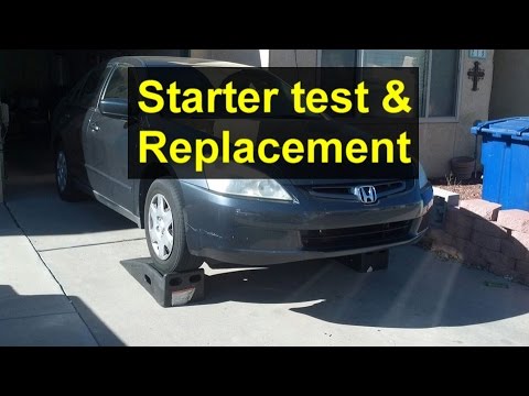 How to test and replace your starter, Honda Accord, Acura TSX – VOTD