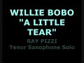 bobo loved for me to play this romantic style tenor sax. he was a giant of a percussionist and entertainer who always gave 110 percent to the music-performance and he demanded the same from his musicians. i always will value the 4 years of fun, knowledge and experience i acquired from playing on his band. bobo=sabor.