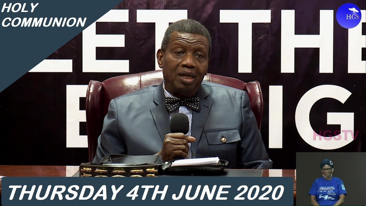 RCCG 4th June 2020 Holy Communion with Pastor E. A. Adeboye
