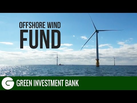 The World's First Offshore Wind Fund | Green Investment Bank