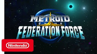 Metroid Prime Federation Force: Now Available Trailer