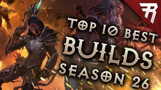 Top 10 Best Builds for Diablo 3 Season 26 (All Cla