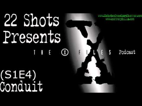 The X-Files Podcast | S1E4 "Conduit" | Hosted by The Horrorphile & DoubleShotJ