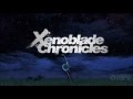 Xenoblade Chronicles: US Trailer