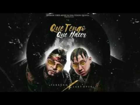 que tengo que hacer_lary over ft farruko
