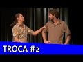 Improvável - Troca 2 (Marianna Armellini)