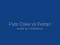 Puto Coke vs Ferran - Madrid 2005