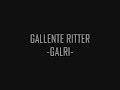 GALLENTE RITTER -GALRI-
