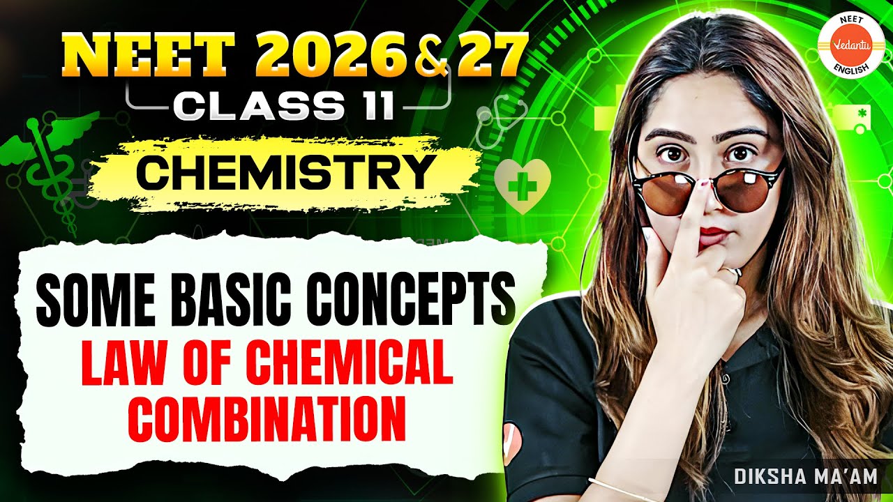 Law of Chemical Combination | Class 11 | Chemistry | NEET 2026 & 2027 | Diksha Ma'am