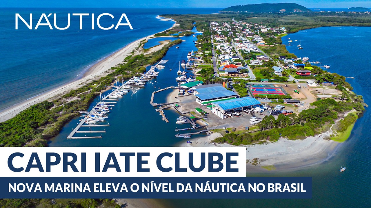 Capri Iate Clube inaugura nova marina de padrão mundial | NÁUTICA