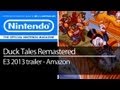 Duck Tales Remastered E3 2013 trailer - Amazon