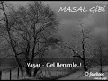 Yaşar-Gel Benimle