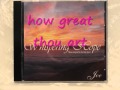 How Great Thou Art by Joe Video ansehen