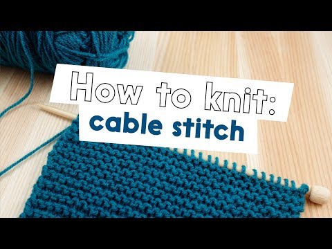 cable - Learn to Cable Stitch. Cables add texture to knitted fabric, this will create a cable that twists to the left.