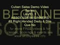 online cuban salsa course in 10 parts

essential skills
absolute beginners
beginners
improvers
intermediate 1
intermediate 2
advanced 1
advanced 2
super advanced
master level

take your salsa to the max with chris traynor and geri coiro of www.strictlysalsa.info, glasgow.

turns to make you scared and styling to make you swoon!

and all for free of course!