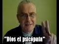 Dios el psicópata
