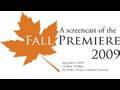 Fall Premiere 2009: Screencast Presentation